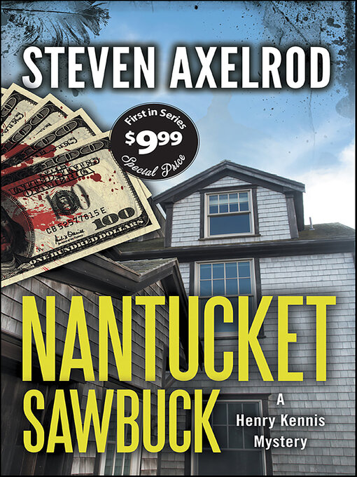 Title details for Nantucket Sawbuck by Steven Axelrod - Available